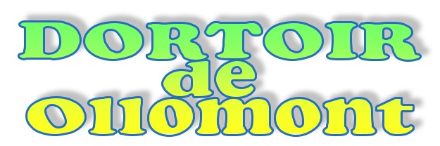 Le Dortoir de Ollomont